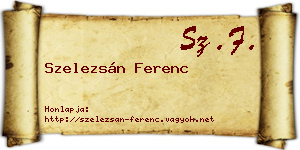 Szelezsán Ferenc névjegykártya